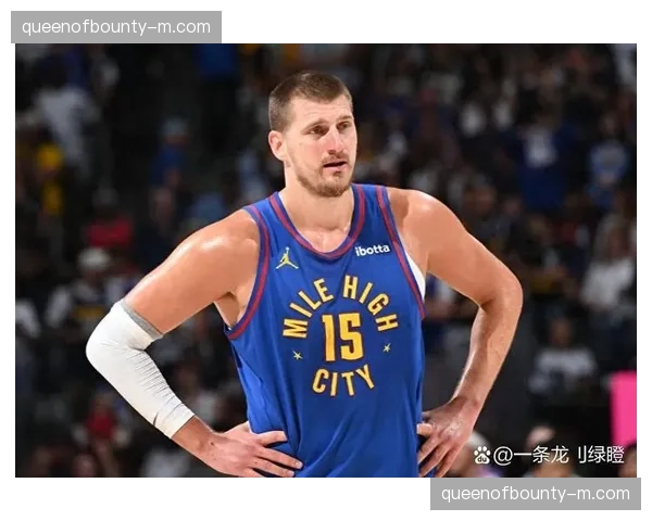 掘金约基奇准三双数据稳定 戈登伤缺防守体系面临考验